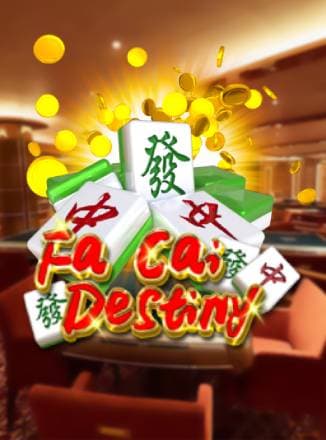 Fa Cai Destiny